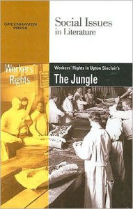 Title: Worker's Rights in Upton Sinclair's The Jungle, Author: Gary Wiener