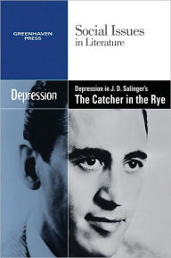 Title: Depression in J.D. Salinger's The Catcher in the Rye, Author: Dedria Bryfonski