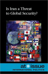 Title: Is Iran a Threat to Global Security?, Author: Stefan Kiesbye