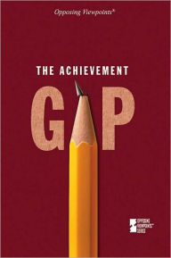 Title: The Achievement Gap, Author: Karen Miller