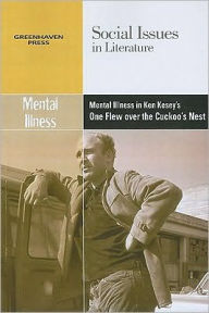 Title: Mental Illness in Ken Kesey's One Flew Over the Cuckoo's Nest, Author: Dedria Bryfonski