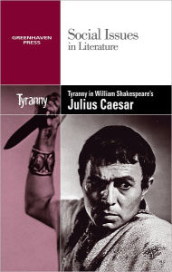 Title: Tyranny in William Shakespeare's Julius Caesar, Author: Vernon Elso Johnson
