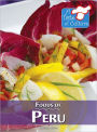 Foods of Peru (A Taste of Culture Series)