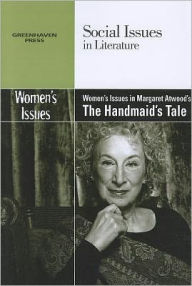 Title: Women's Issues in Margaret Atwood's The Handmaid's Tale, Author: David Erik Nelson