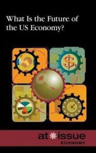 Title: What Is the Future of the U.S. Economy?, Author: Ronald D. Lankford
