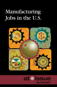 Title: Manufacturing Jobs in the U.S., Author: Amy Francis