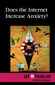 Title: Does the Internet Increase Anxiety?, Author: Tamara Thompson