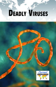 Title: Deadly Viruses, Author: Noah Berlatsky