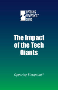 Title: The Impact of the Tech Giants, Author: Jack Lasky