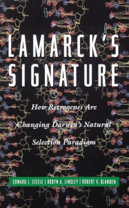 Title: Lamarck's Signature, Author: Edward J Steele