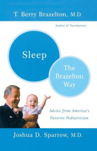 Title: Sleep: The Brazelton Way, Author: T. Berry Brazelton