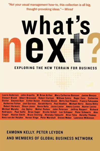 What's Next: Exploring The New Terrain For Business