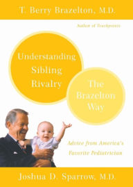 Understanding Sibling Rivalry: The Brazelton Way