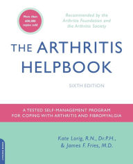 Title: The Arthritis Helpbook: A Tested Self-Management Program for Coping with Arthritis and Fibromyalgia, Author: Kate Lorig