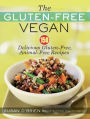 The Gluten-Free Vegan: 150 Delicious Gluten-Free, Animal-Free Recipes