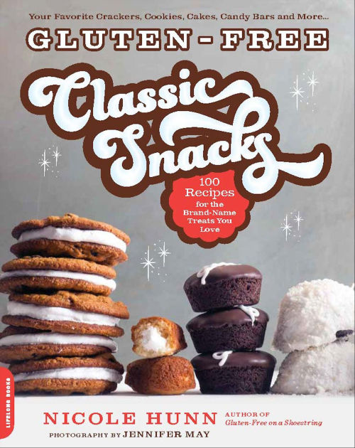 Gluten-Free Classic Snacks: 100 Recipes for the Brand-Name Treats You