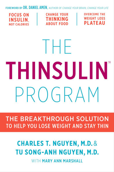 Thinsulin Program: The Breakthrough Solution to Help You Lose Weight and Stay Thin