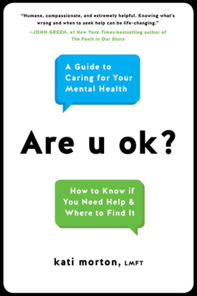 Are u ok?: A Guide to Caring for Your Mental Health