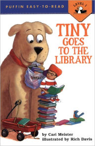 Title: Tiny Goes to the Library (Turtleback School & Library Binding Edition), Author: Cari Meister