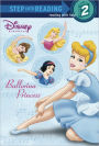 Ballerina Princess (Turtleback School & Library Binding Edition)