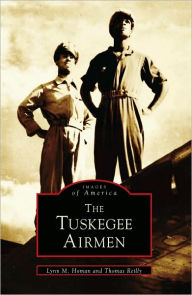 The Tuskegee Airmen, Alabama (Images of America Series)