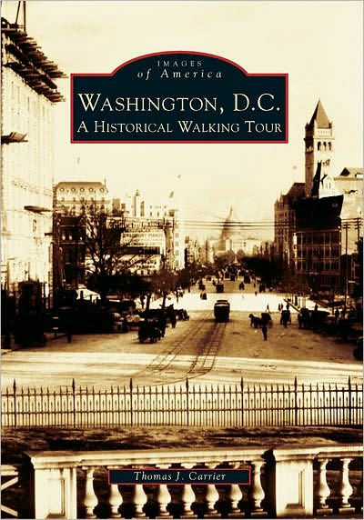 Washington, D.C.: A Historical Walking Tour