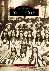 Ybor City (Images of America Series)