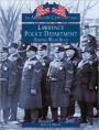 Lawrence Police Department (Images of America Series)