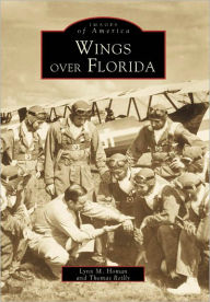 Title: Wings over Florida, Author: Lynn M. Homan