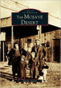 Mojave Desert (Images of America Series)