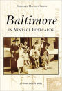 Baltimore Postcards, MD (Images of America Series)