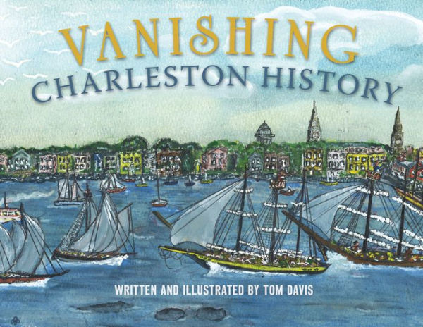 Vanishing Charleston History