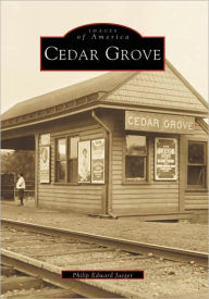 Title: Cedar Grove, Author: Philip Edward Jaeger
