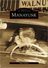 Manayunk, Pennsylvania (Images of America)
