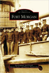 Fort Morgan, Alabama (Images of America Series)