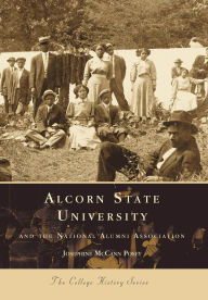 Alcorn State University: And the National Alumni Association (College History Series)