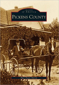 Title: Pickens County, Author: Arcadia Publishing