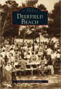 Deerfield Beach, Florida (Images of America Series)