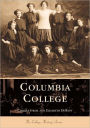 Columbia College, South Carolina (College History Series)