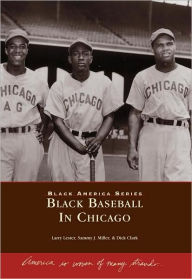 Black Baseball in Chicago (Images of America Series)