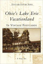 Ohio's Lake Erie Vacationland (Postcard History Series)