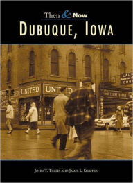 Title: Dubuque, Iowa, Author: John T. Tigges