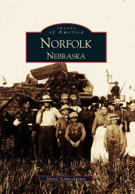 Title: Norfolk, Nebraska, Author: Sheryl Schmeckpeper