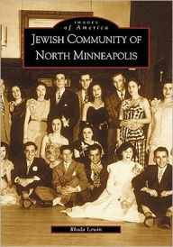 Title: Jewish Community of North Minneapolis, Author: Rhoda Lewin