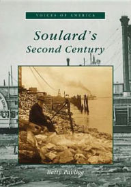 Title: Soulard's Second Century, Author: Betty Pavlige