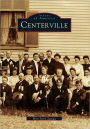 Centerville, Massachusetts (Images of America Series)
