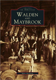 Title: Walden and Maybrook, Author: Marc Newman