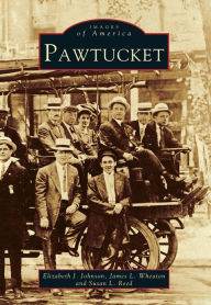 Title: Pawtucket, Author: Susan L. Reed
