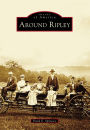 Around Ripley (Images of America Series)