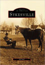Sykesville, Maryland (Images of America Series)